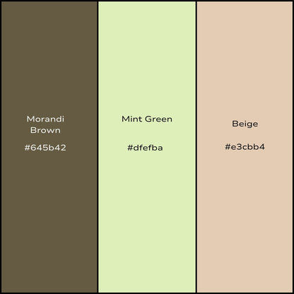 Color swatches labeled 'Morandi Brown', 'Mint Green', and 'Beige' with their corresponding hex codes.